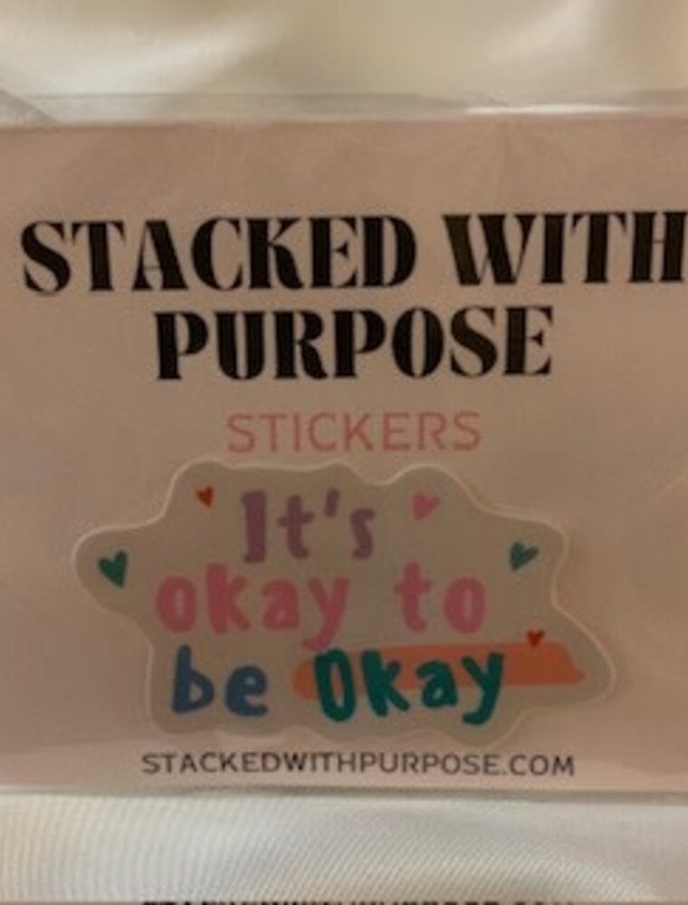 Sticker - Okay To Be Okay