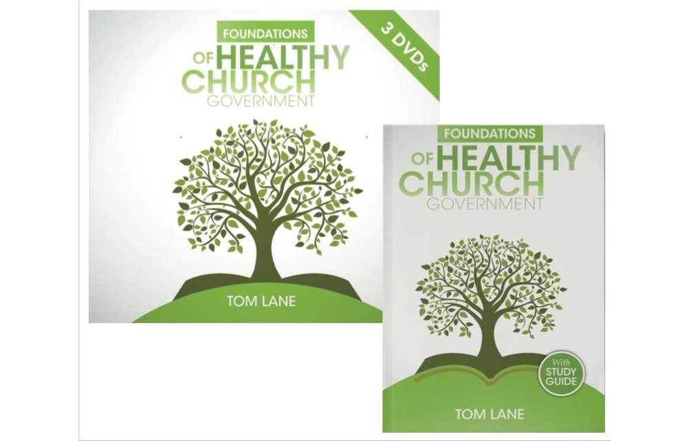 Foundations of Healthy Church Government Bundle