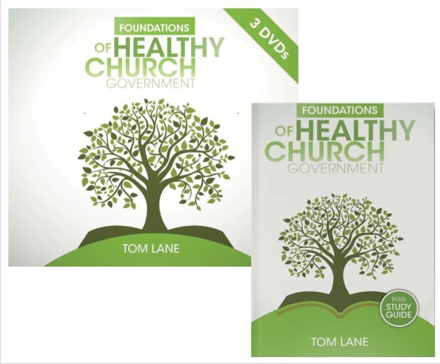 Foundations of Healthy Church Government Bundle