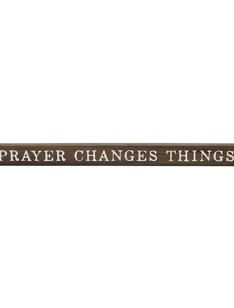 Wood Block - Prayer Changes Things Wood