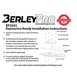 BerleyPro (Closeout) Raymarine Ready Transducer Mount