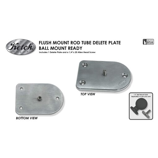 Ketch Boards Flush Mount Rod Tube Delete Plate Ball Mount Ready