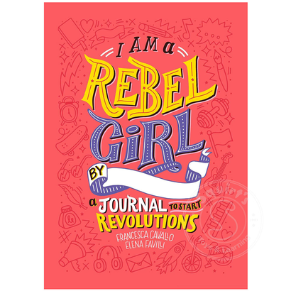 I Am a Rebel Girl Journal