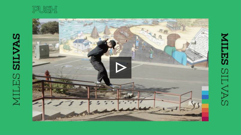 Miles Silvas Push part