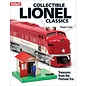 Kalmbach Books 108806 Collectible Lionel Classics