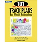 Kalmbach Books 12443 101 More Track Plans for Modell Railroaders