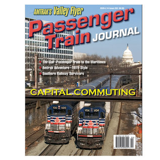 White River Productions Passenger Train Journal, 2020-2 Issue 283