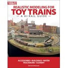 Kalmbach Books 108390 Realistic Modeling for Toy Trains: A Hi-rail Guide