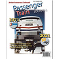 White River Productions Passenger Train Journal, 2021-3 Issue 288