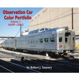 Morning Sun Books 7766 Observation Car Color Portfolio Volume 1: A&WP-CB&Q