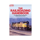 Kalmbach Books 1318 The Railroading Handbook