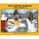Morning Sun Books 8363 Snow Fighting Equipment Volume 2 L-Z