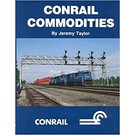 Conrail Commodities by Jeremy Taylor Book