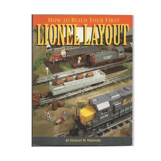 Kalmbach Books How To Build Your First Lionel Layout