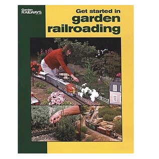 Firecrown Get Started In Garden Railroading Book