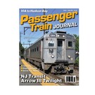 White River Productions Passenger Train Journal, 2026-1 Issue 306