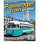White River Productions Passenger Train Journal, 2026-2 Issue 307