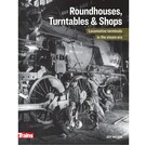 Firecrown 1326 Roundhouses, Turntables & Shops Book