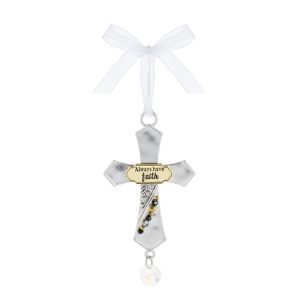Cross Ornament- Always Have Faith