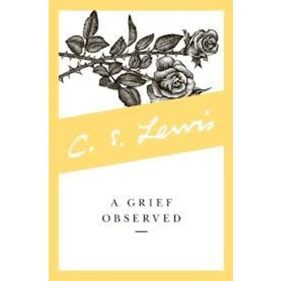 A Grief Observed - C.S. Lewis