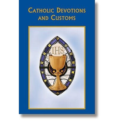 Catholic Devotions and Customs- Prayer Book