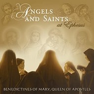 Angels and Saints at Ephesus CD