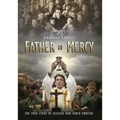 Father of Mercy The True Story of Blessed Don Carlo Gnocchi DVD