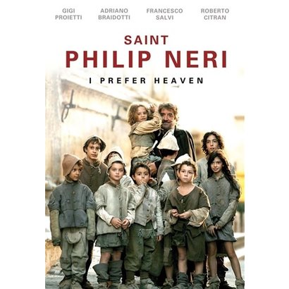Saint Philip Neri I Prefer Heaven DVD