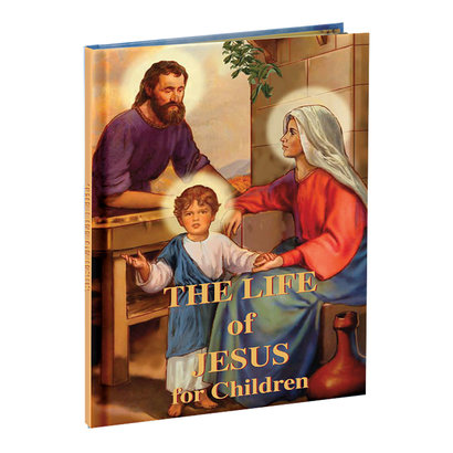 The Life of Jesus For Children
