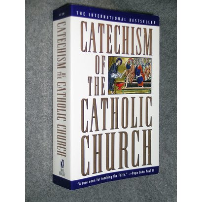 Catechism of The Catholic Church