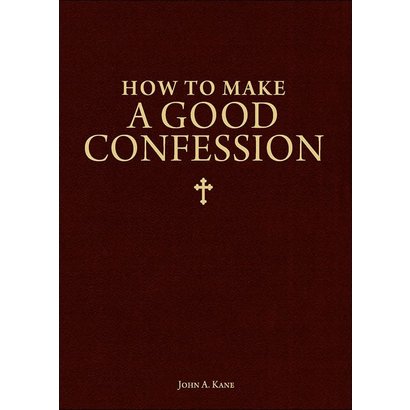 How to Make a Good Confession