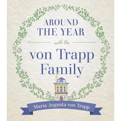 Around the Year with the von Trapp Family