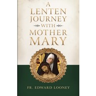 Lenten Journey with Mother Mary