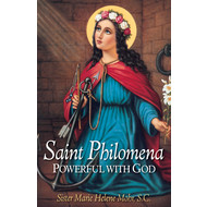 Saint Philomena, Powerful with God