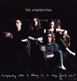 Cranberries - Everybody Else Is Doing It, So Why Can't We?