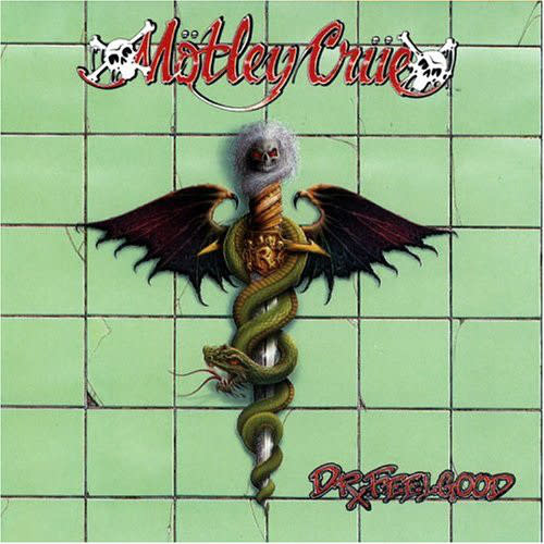 Motley Crue - Dr. Feelgood (30th Anniversary Edition)