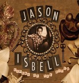 Jason Isbell - Sirens Of The Ditch (Deluxe Edition)