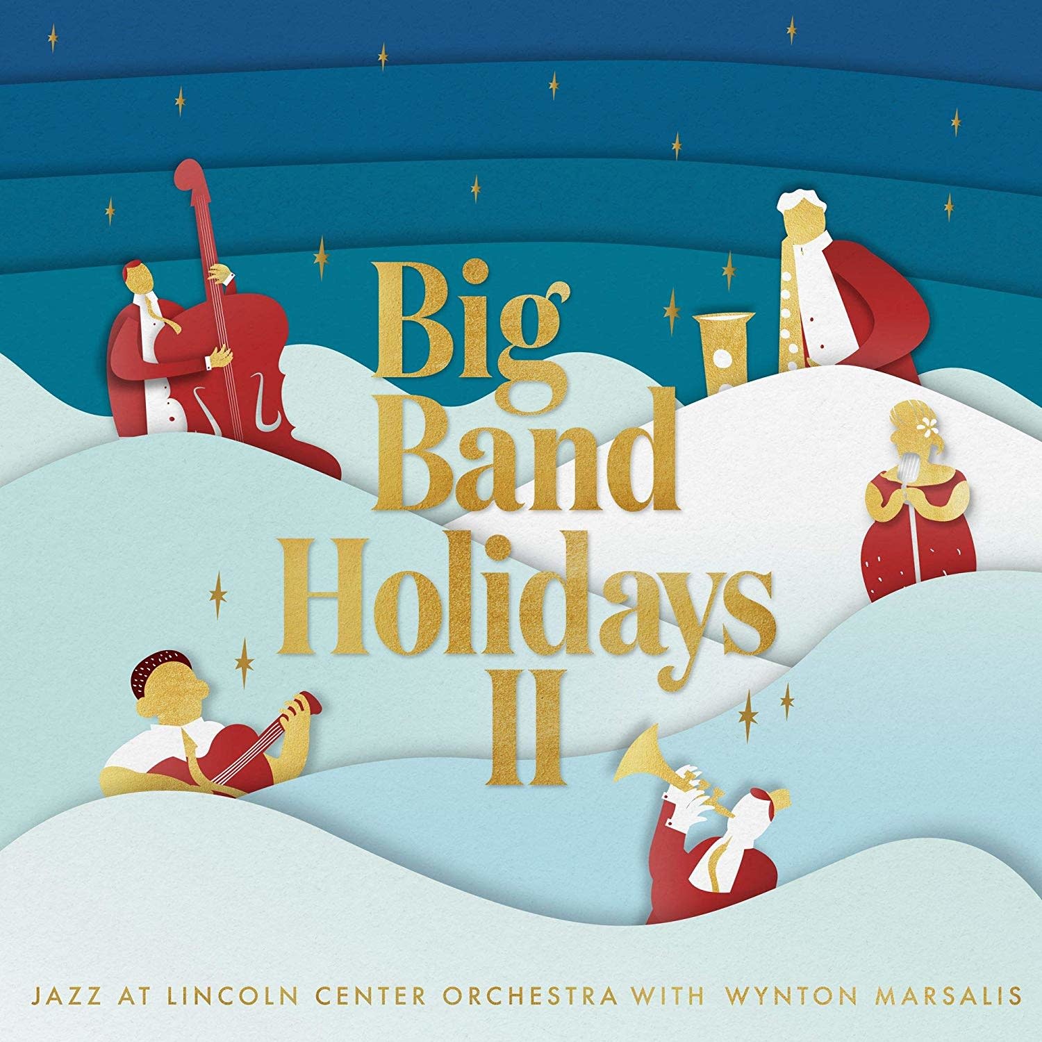Jazz At Lincoln Center Orchestra With Wynton Marsalis - Big Band Holidays II