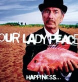 Our Lady Peace ‎– Happiness... Is Not A Fish You Can Catch (Smoke)