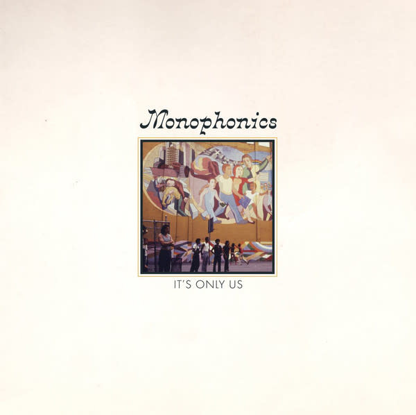 Monophonics - It's Only Us