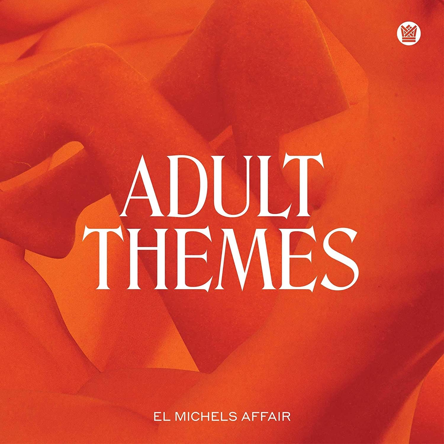 El Michels Affair ‎– Adult Themes