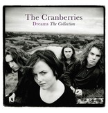 Cranberries ‎– Dreams: The Collection