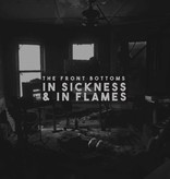 Front Bottoms ‎– In Sickness & In Flames