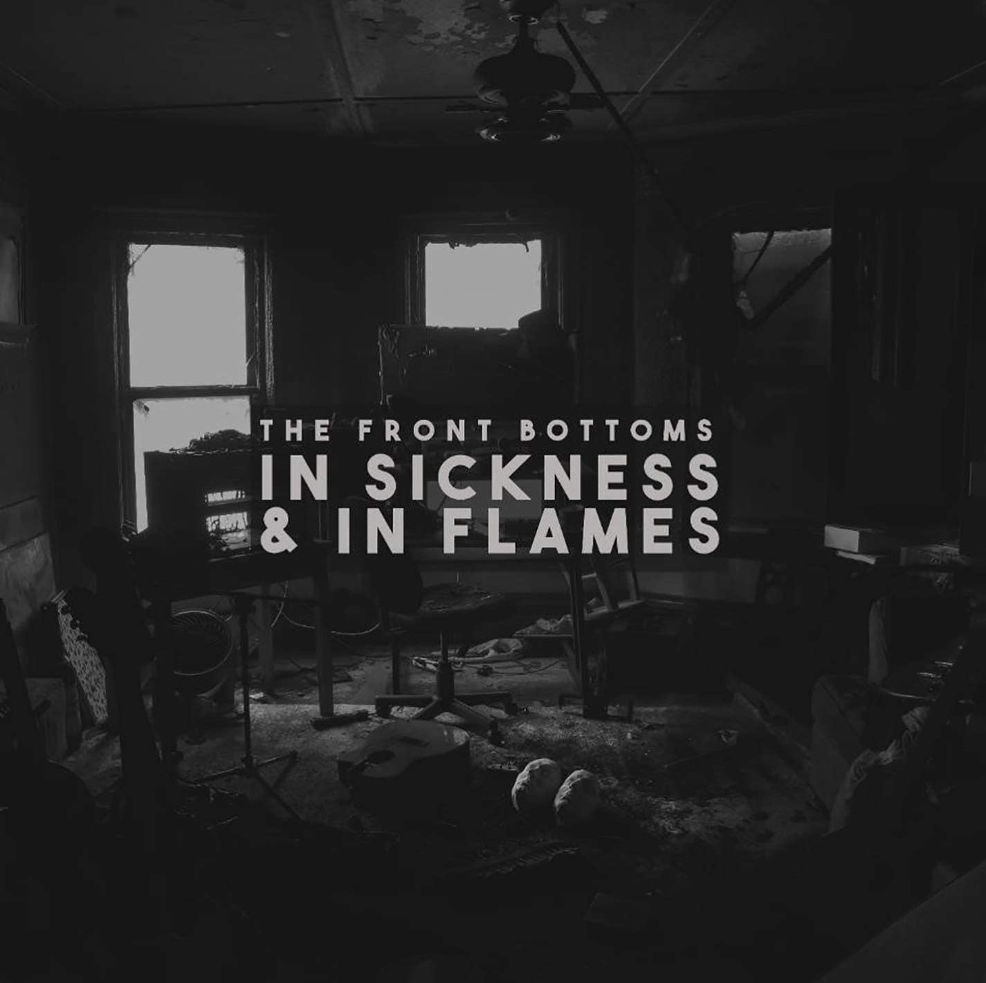 Front Bottoms ‎– In Sickness & In Flames