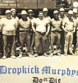 Dropkick Murphys ‎– Do Or Die