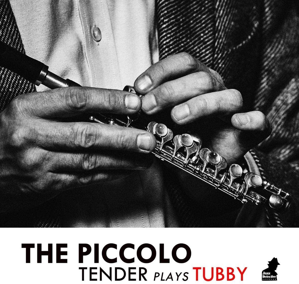 Tenderlonious ‎– The Piccolo - Tender Plays Tubby