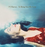 PJ Harvey ‎– To Bring You My Love