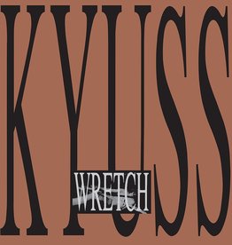 Kyuss - Wretch