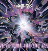 Anthrax - We've Come For You All