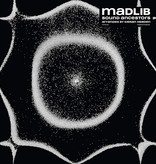 Madlib ‎– Sound Ancestors